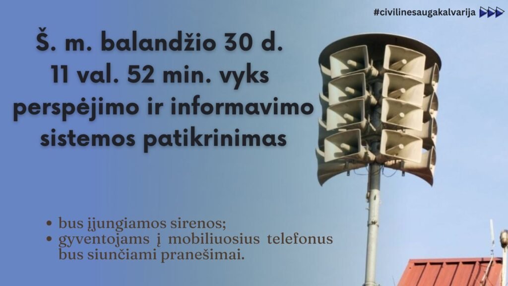 Dėmesio gyventojams vyks perspėjimo sistemos patikrinimas