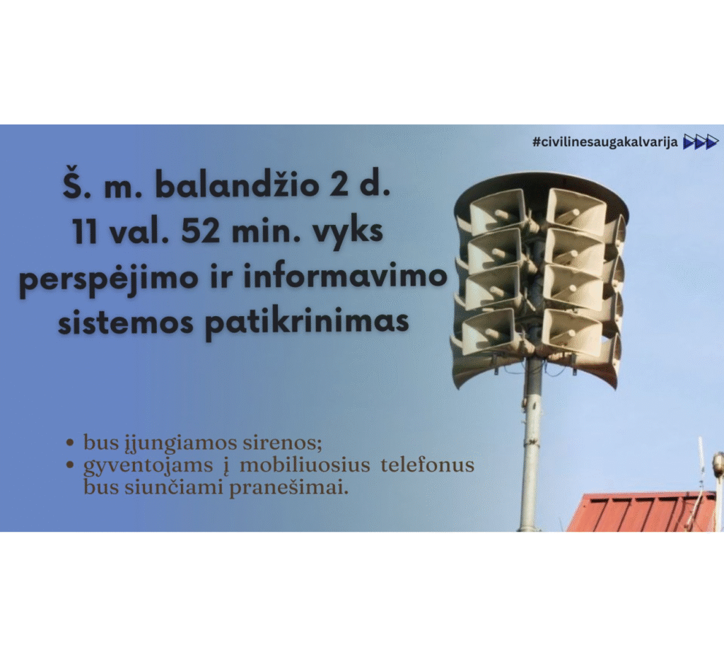 Dėmesio gyventojams Vyks perspėjimo sistemos patikrinimas